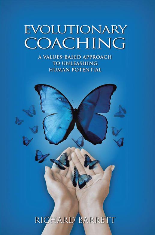 Evolutionary Coaching: A Values Based Approach to Unleashing Human Potential